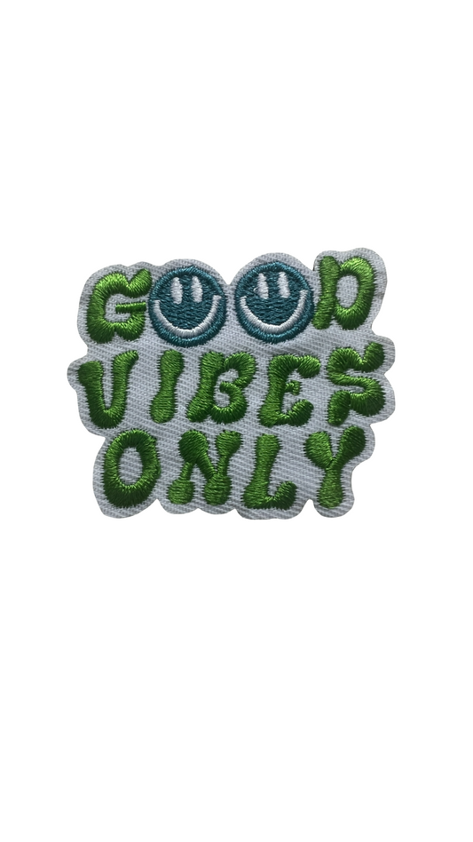 Good Vibes Only Patch